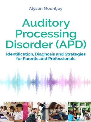 Auditory Processing Disorder (APD) - ebook